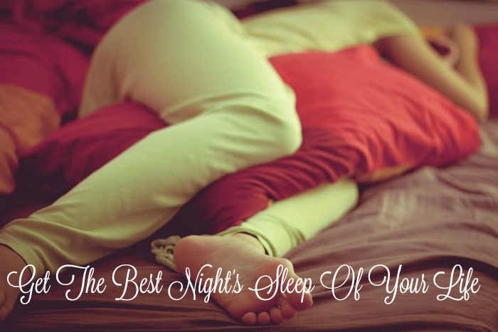 get-the-best-nights-sleep-of-your-life